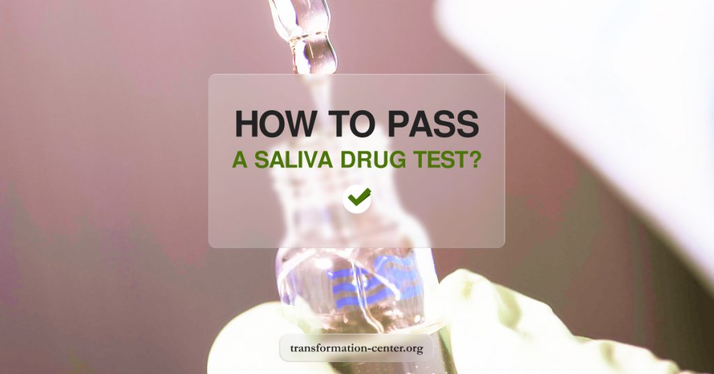How to Pass a Saliva Drug Test? 